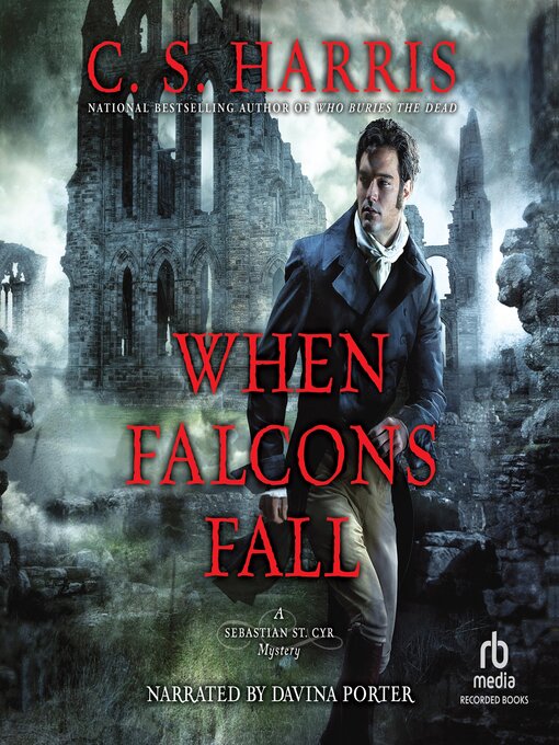 Title details for When Falcons Fall by C. S. Harris - Wait list